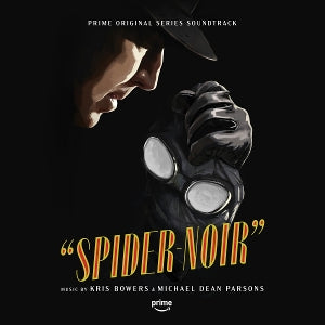 Bowers, Kris & Michael... - Spider-Noir (Prime Ori...