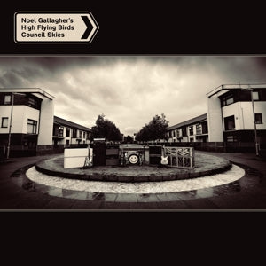 Noel Gallagher S High ... - Council Skies