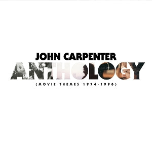 Carpenter, John - Anthology: Movie Theme...