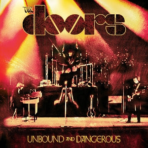 Doors - Unbound and Dangerous