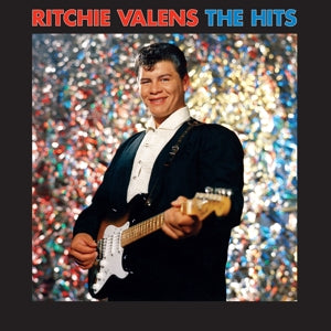Valens, Ritchie - Ritchie Valens - the Hits