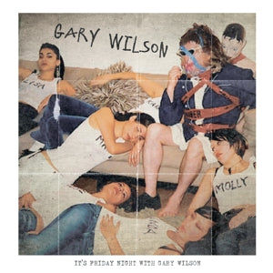 Wilson, Gary - Friday Night With Gary...