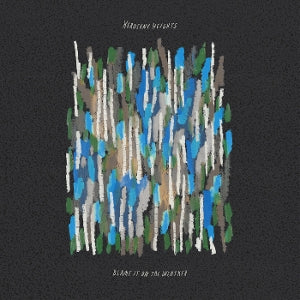 KEROSENE HEIGHTS - BLAME IT ON THE WEATHER