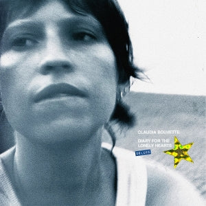 BOUVETTE, CLAUDIA - DIARY FOR THE LONELY HEARTS