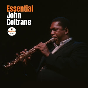 Coltrane, John - Essential John Coltrane