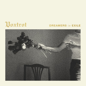 Voxtrot - Dreamers In Exile