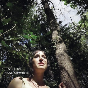 White, Hannah - Fine Day