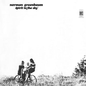 GREENBAUM, NORMAN - SPIRIT IN THE SKY