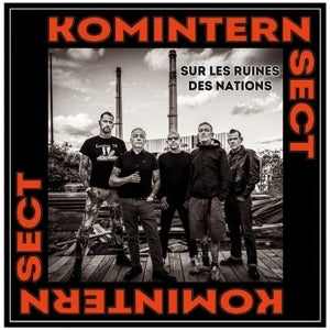 Komintern Sect - Sur Les Ruines Des Nat...