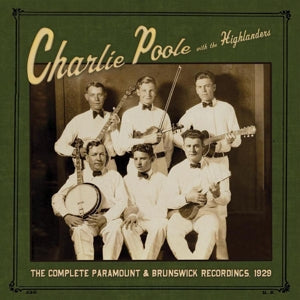Poole, Charlie & T... - Complete Paramount &Am... (Compact Disc)