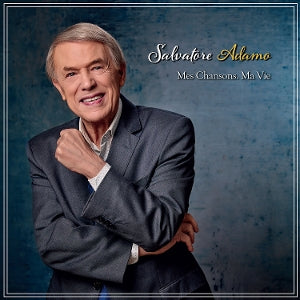 Adamo, Salvatore - Mes Chansons Ma Vie