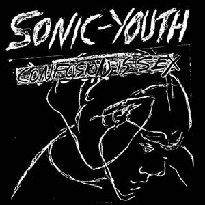 Sonic Youth - Confusion is Sex (Compact Disc)
