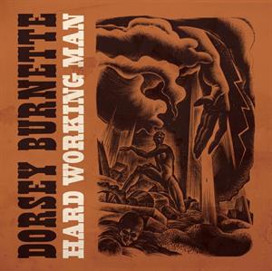 Burnette, Dorsey - Hard Working Man (1960...