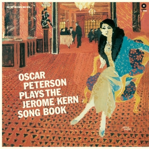 OSCAR PETERSON - PLAYS THE JEROME KERN SONG BOOK