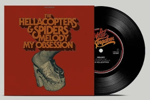 Hellacopters & Spiders - 7-Melody / My Obsession