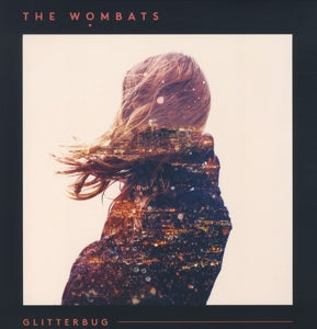 Wombats - Glitterbug