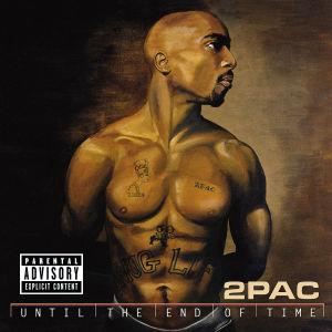 2pac - Until the End of Time (Compact Disc)