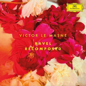 MASNE, VICTOR LE - RAVEL RECOMPOSED