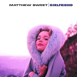 Sweet, Matthew - Girlfriend