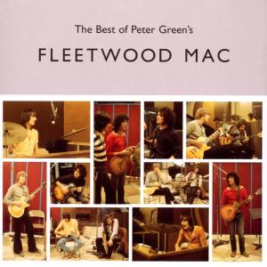 Fleetwood Mac - Best of Peter Green's ... (Compact Disc)