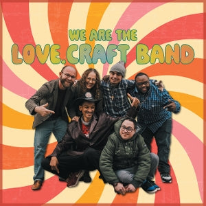 Lovecraft Band - We Are the Lcb