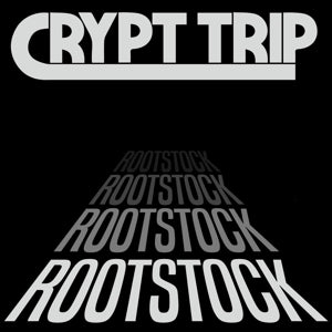 Crypt Trip - Rootstock (Compact Disc)