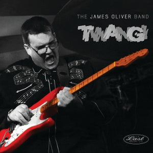 James Oliver Band - Twang