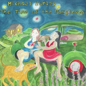 Hurley, Michael - Time of the Foxgloves