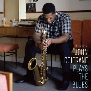 JOHN COLTRANE QUARTET - PLAYS THE BLUES