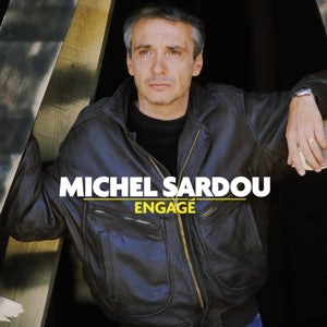 SARDOU, MICHEL - ENGAGE