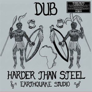Earthquake Studio - Dub Harder Than Steel