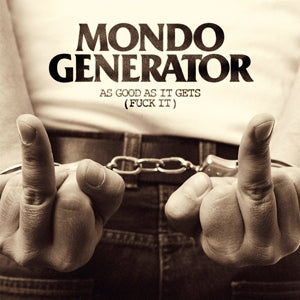 MONDO GENERATOR - FUCK IT