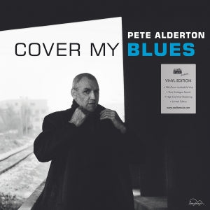 Alderton, Pete - Cover My Blues-180gr-