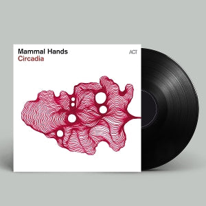 Mammal Hands - Circadia