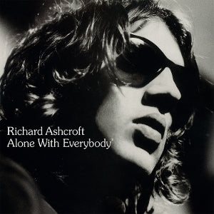 Ashcroft, Richard - Alone With Everybody