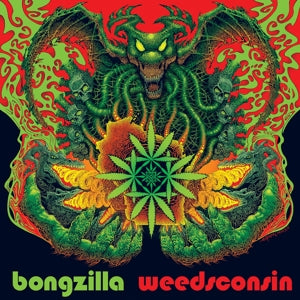 BONGZILLA - WEEDSCONSIN