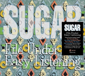 SUGAR - FILE UNDER: EASY LISTENING