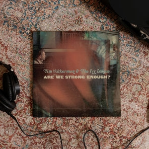 Akkerman, Tim & the Iv... - Are We Strong Enough?