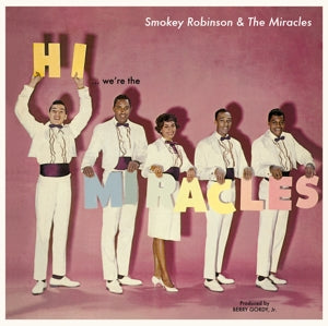 Robinson, Smokey - Hi We're the Miracles