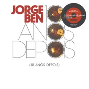 Ben, Jorge - 10 Anos Depois