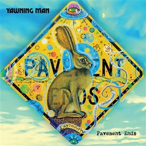 Yawning Man - Pavement Ends (Compact Disc)