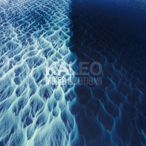 KALEO - MIXED EMOTIONS