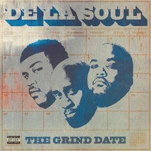 De La Soul - Grind Date