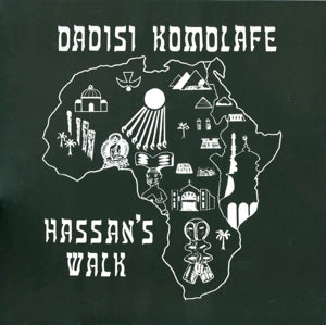 Komolafe, Dadisi - Hassan's Walk