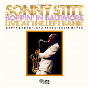 Stitt, Sonny - Boppin' In Baltimore: ...