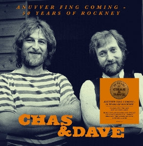 Chas & Dave - Anuvver Fing Coming - ...