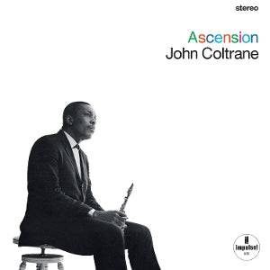 Coltrane, John - Ascension (Edition I &...