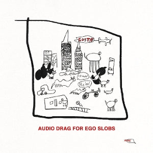 GUSTAF - AUDIO DRAG FOR EGO SLOBS