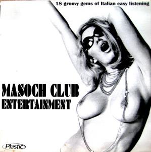 V/A - Masoch Club Entertainment