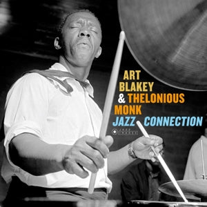 Blakey, Art & Thel... - Jazz Connection
